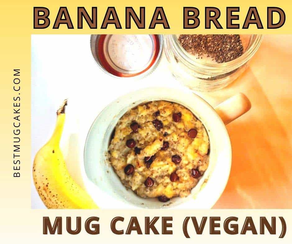 banana bread mug cake vegan (with a banana and chia seeds on the side)
