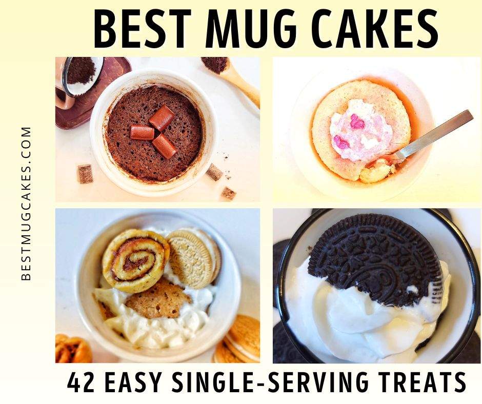 Best Mug Cakes: Single-Serving Cakes You Need to Try (chocolate mug cake, angel food mug cake, cinnamon roll mug cake, oreo mug cake)