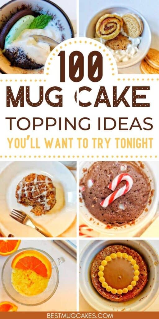 Looking for the best mug cake topping ideas? This ultimate list of 100 easy mug cake topping ideas will help you take your mug cake to the next level! Whether you're making a rich chocolate mug cake, a classic vanilla mug cake, or your favorite microwave dessert, you'll find plenty of delicious inspiration. From whipped cream, fresh fruit, sprinkles, and cookie crumbles to caramel sauce, candy, nuts, and ice cream, these easy dessert ideas make every single-serving dessert feel extra special. Save this list for the next time you're craving a quick, cozy treat!