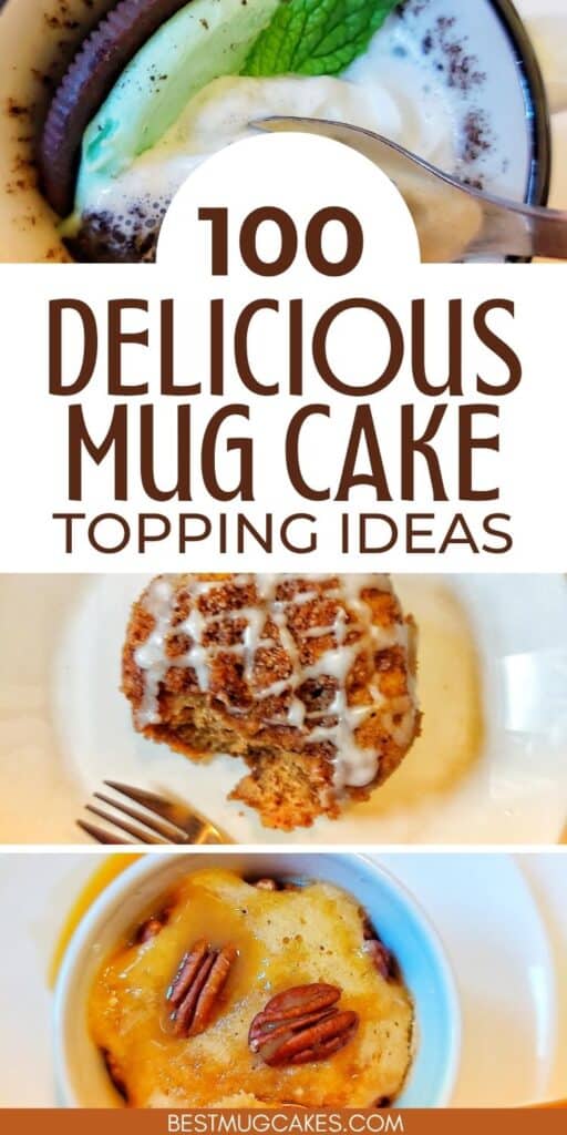 Looking for the best mug cake topping ideas? This ultimate list of 100 easy mug cake topping ideas will help you take your mug cake to the next level! Whether you're making a rich chocolate mug cake, a classic vanilla mug cake, or your favorite microwave dessert, you'll find plenty of delicious inspiration. From whipped cream, fresh fruit, sprinkles, and cookie crumbles to caramel sauce, candy, nuts, and ice cream, these easy dessert ideas make every single-serving dessert feel extra special. Save this list for the next time you're craving a quick, cozy treat!